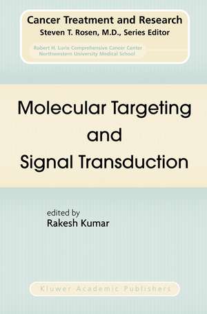 Molecular Targeting and Signal Transduction de Rakesh Kumar