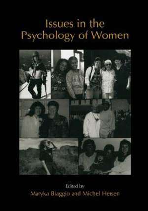 Issues in the Psychology of Women de Maryka Biaggio