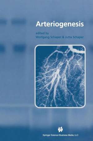 Arteriogenesis de Wolfgang Schaper