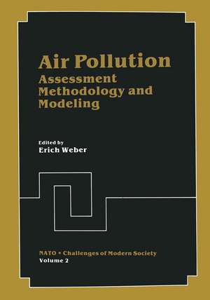 Air Pollution: Assessment Methodology and Modeling de Erich Weber
