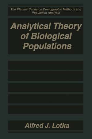 Analytical Theory of Biological Populations de Alfred J. Lotka