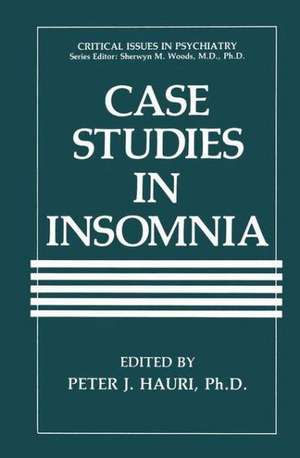 Case Studies in Insomnia de P.J. Hauri