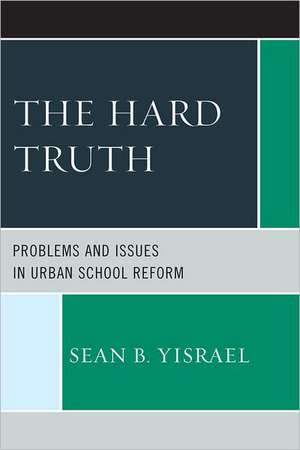 The Hard Truth de Sean B. Yisrael