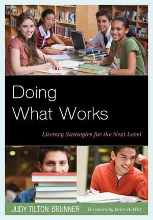 Doing What Works de Judy Tilton Brunner