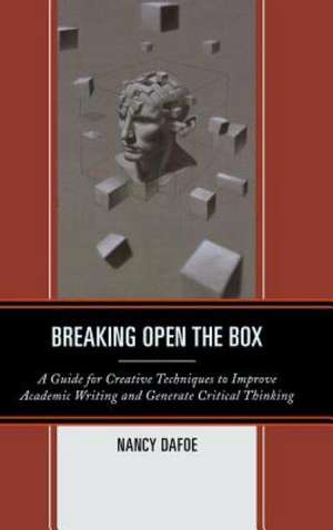 Breaking Open the Box de Nancy DaFoe