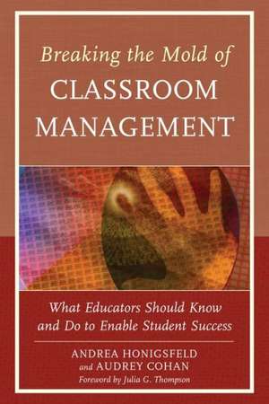 Breaking the Mold of Classroom Management de Andrea Honigsfeld