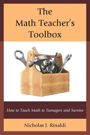 Math Teacher's Toolbox de Nicholas J. Rinaldi
