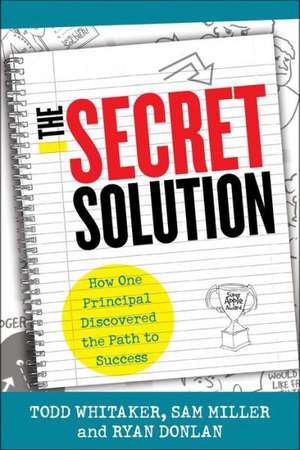 The Secret Solution de Todd Whitaker