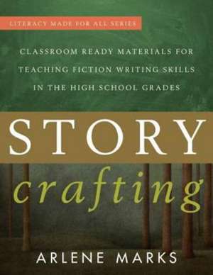 Story Crafting de Arlene F. Marks