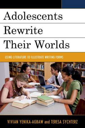 Adolescents Rewrite Their Worlds