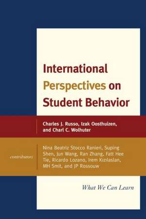 International Perspectives on Student Behavior de Charles J. Russo