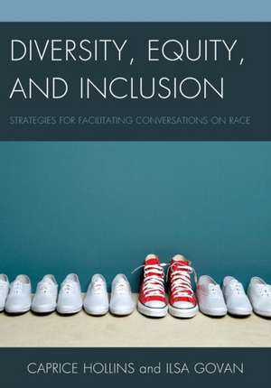 Diversity, Equity, and Inclusion de Caprice Hollins