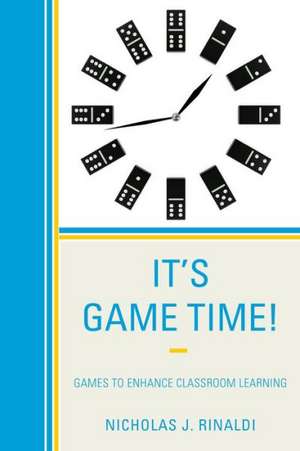 It's Game Time! de Nicholas J. Rinaldi