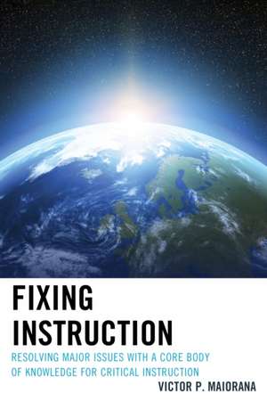 Fixing Instruction de Victor P. Maiorana