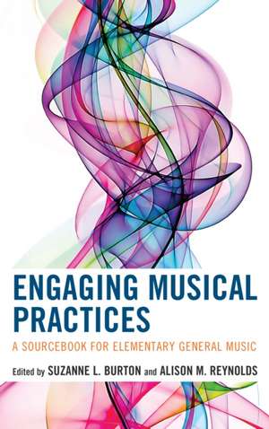 ENGAGING MUSICAL PRACTICES A SCB