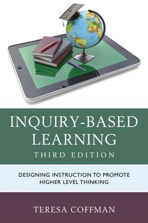 Inquiry-Based Learning de Teresa Coffman