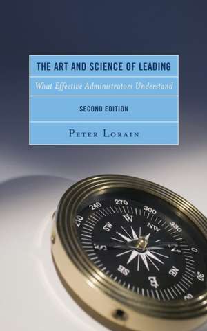 The Art and Science of Leading de Roger L. Close