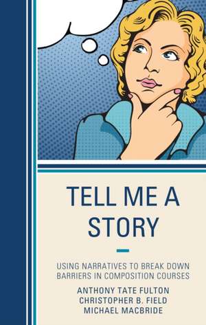 Tell Me a Story de Anthony Tate Fulton