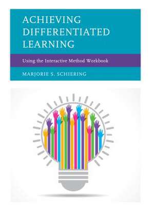 ACHIEVING DIFFERENTIATED LEARNCB de Marjorie S. Schiering