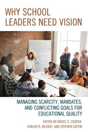 Why School Leaders Need Vision de Bruce S. Cooper