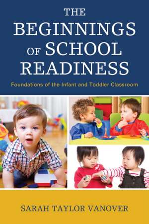 Beginnings of School Readiness de Sarah Vanover