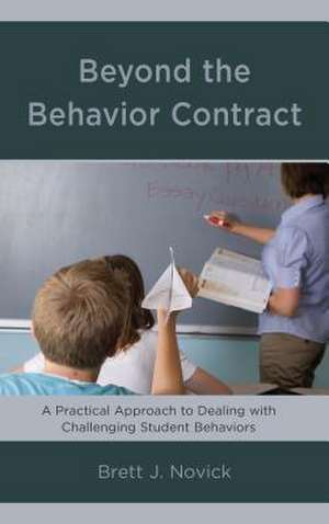 Beyond the Behavior Contract de Brett Novick