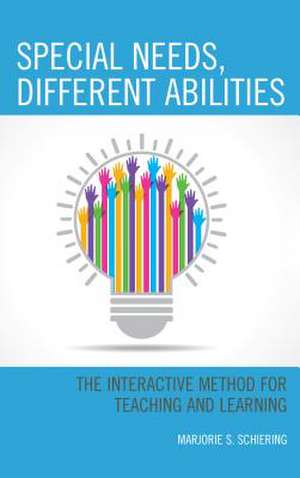 Special Needs, Different Abilities de Marjorie S. Schiering