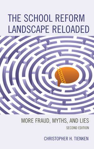 SCHOOL REFORM LANDSCAPE RELOADCB de Christopher H. Tienken