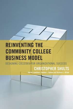 REINVENTING THE COMMUNITY COLLPB de Christopher Shults