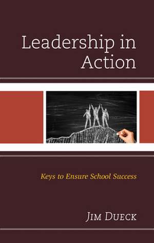 LEADERSHIP IN ACTIONKEYS TO EPB de Jim Dueck