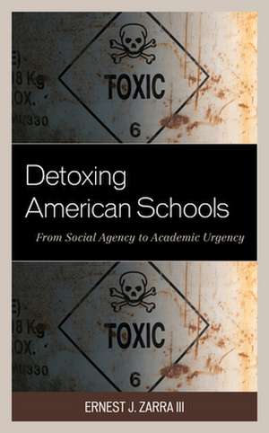 DETOXING AMERICAN SCHOOLS FROMCB de Ernest J.III Zarra