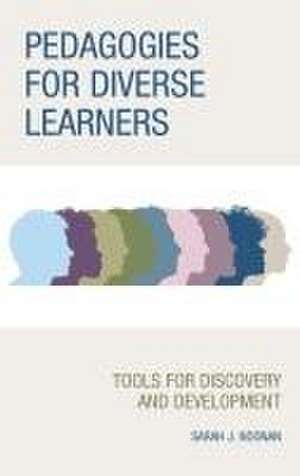 Pedagogies for Diverse Learners de Sarah J. Noonan