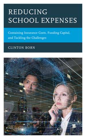 REDUCING SCHOOL EXPENSES CONTCB de Clinton Born