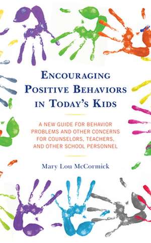 ENCOURAGING POSITIVE BEHAVIOR de Mary Lou McCormick