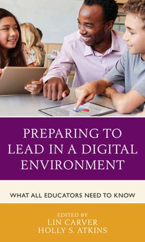 Preparing to Lead in a Digital Environment