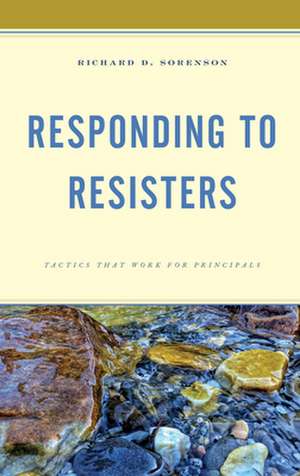 Responding to Resistors de Richard D. Sorenson