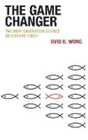 Game Changer de Ovid K. Wong