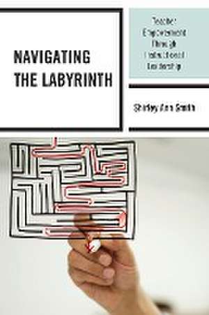 Navigating the Labyrinth de Shirley Ann Smith