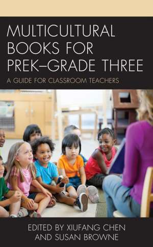 Multicultural Books for PreK-Grade Three de Susan Browne