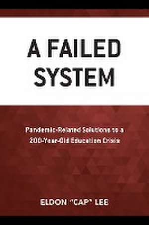 A Failed System de Eldon "Cap" Lee