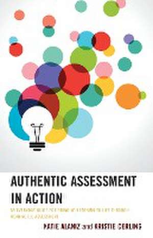 Authentic Assessment in Action de Katie Alaniz