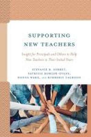 Sorbet, S: Supporting New Teachers de Kimberly Calhoon