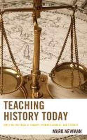 Teaching History Today de Mark Newman