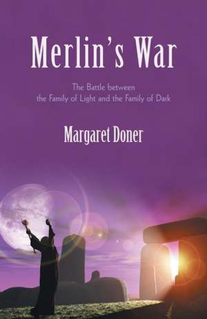 Merlin's War de Margaret Doner