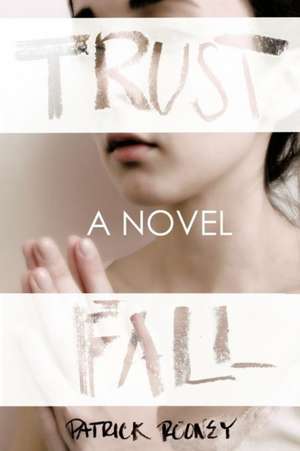 Trust Fall de Patrick Rooney