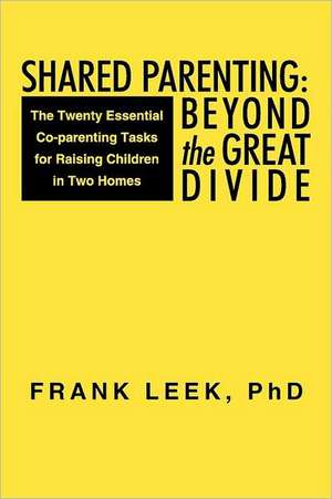 Shared Parenting de Frank Leek Phd