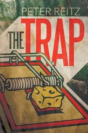 The Trap de Peter Reitz