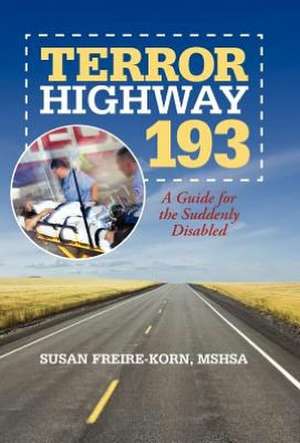 Terror Highway 193 de Susan Freire-Korn Mshsa