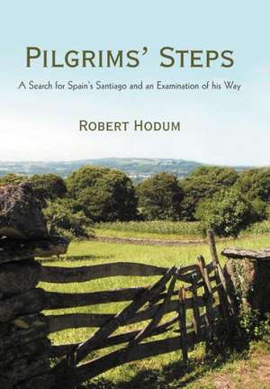 Pilgrims' Steps de Robert Hodum