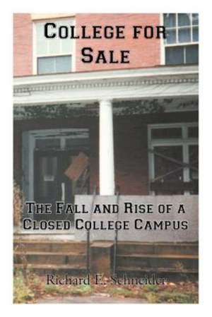 College for Sale de Richard E. Schneider